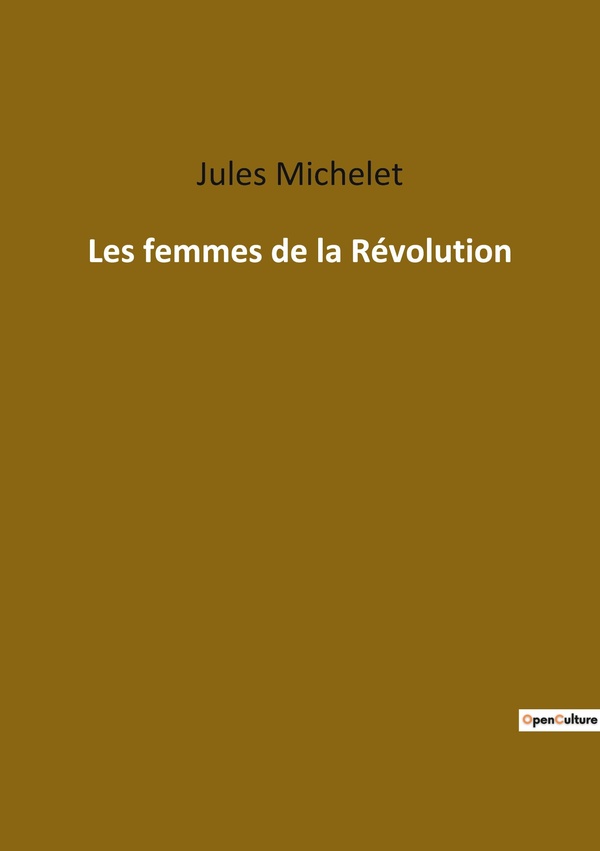 LES FEMMES DE LA REVOLUTION