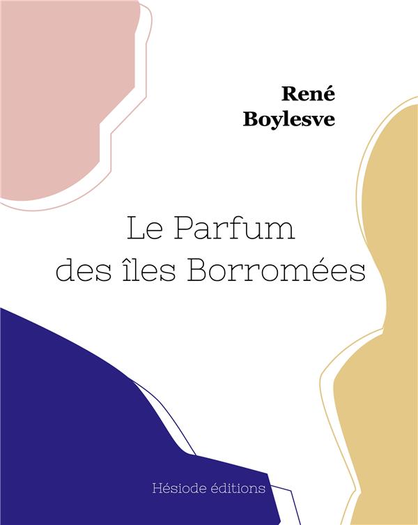 LE PARFUM DES LES BORROMEES