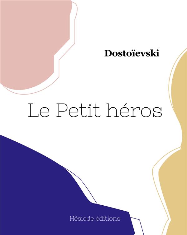 LE PETIT HEROS