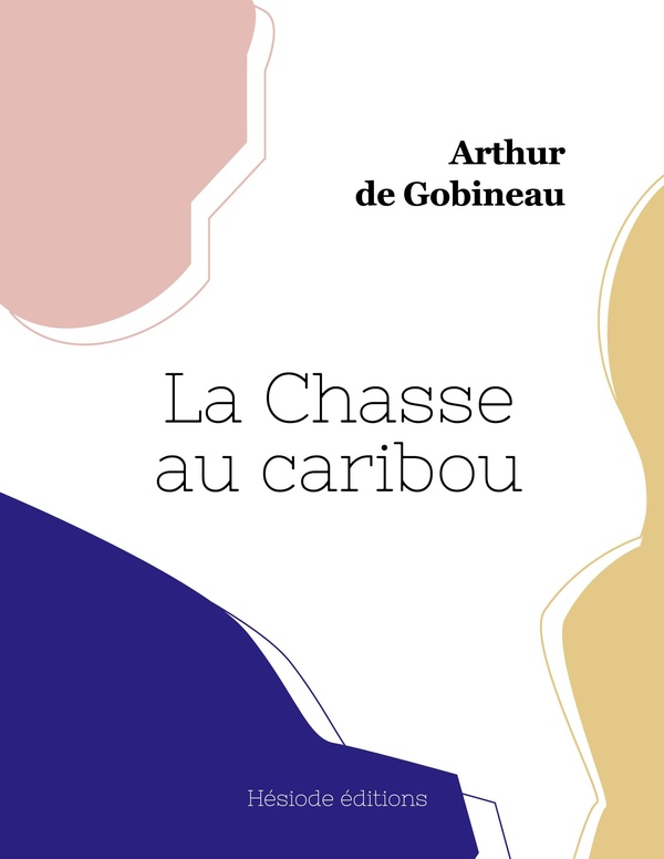 LA CHASSE AU CARIBOU (GRAND FORMAT)