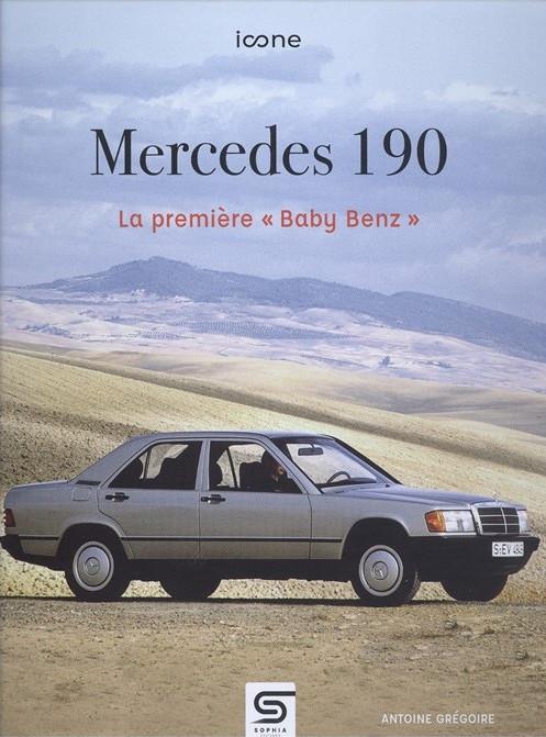 MERCEDES 190 - LA PREMIERE 