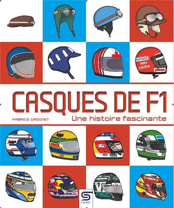 CASQUES DE F1, UNE HISTOIRE FASCINANTE