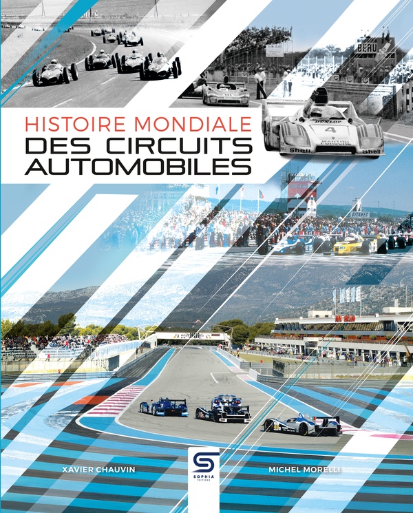 HISTOIRES MONDIALE DES CIRCUITS AUTOMOBILES