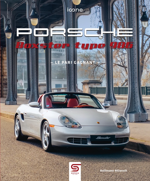 PORSCHE BOXSTER TYPE 986 - LE PARI GAGNANT