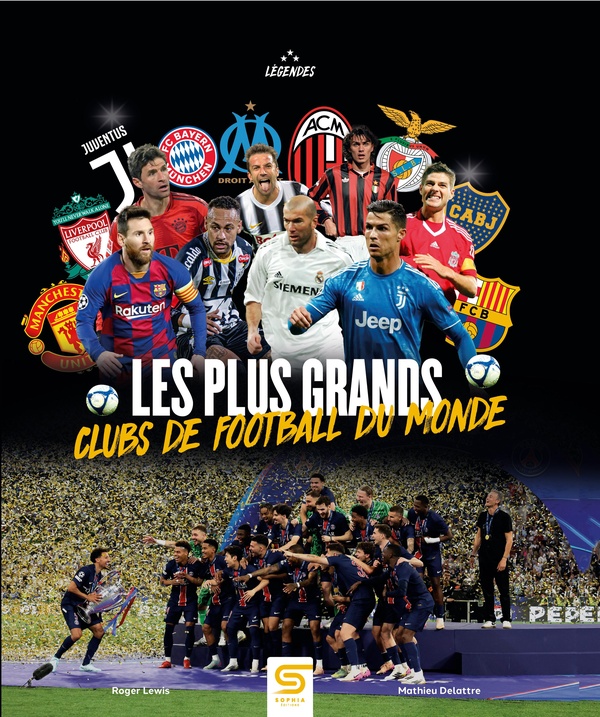 LES PLUS GRANDS CLUBS DE FOOTBALL DU MONDE