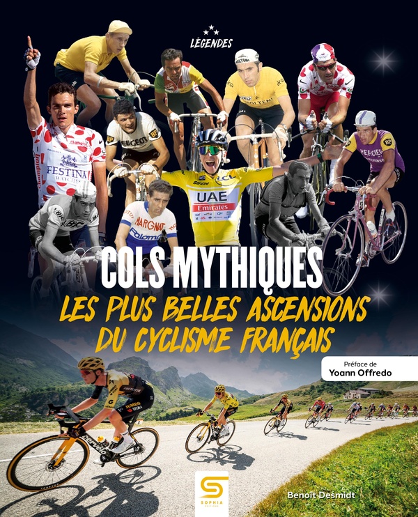 COLS MYTHIQUES - LES PLUS BELLES ASCENSIONS DU CYCLISME FRANCAIS