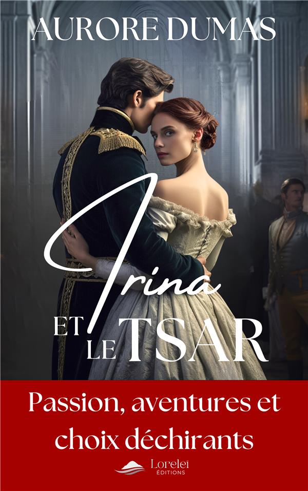 IRINA ET LE TSAR
