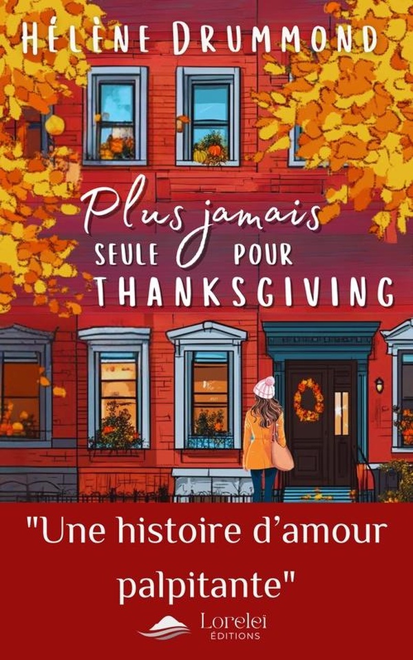 PLUS JAMAIS SEULE POUR THANKSGIVING - 