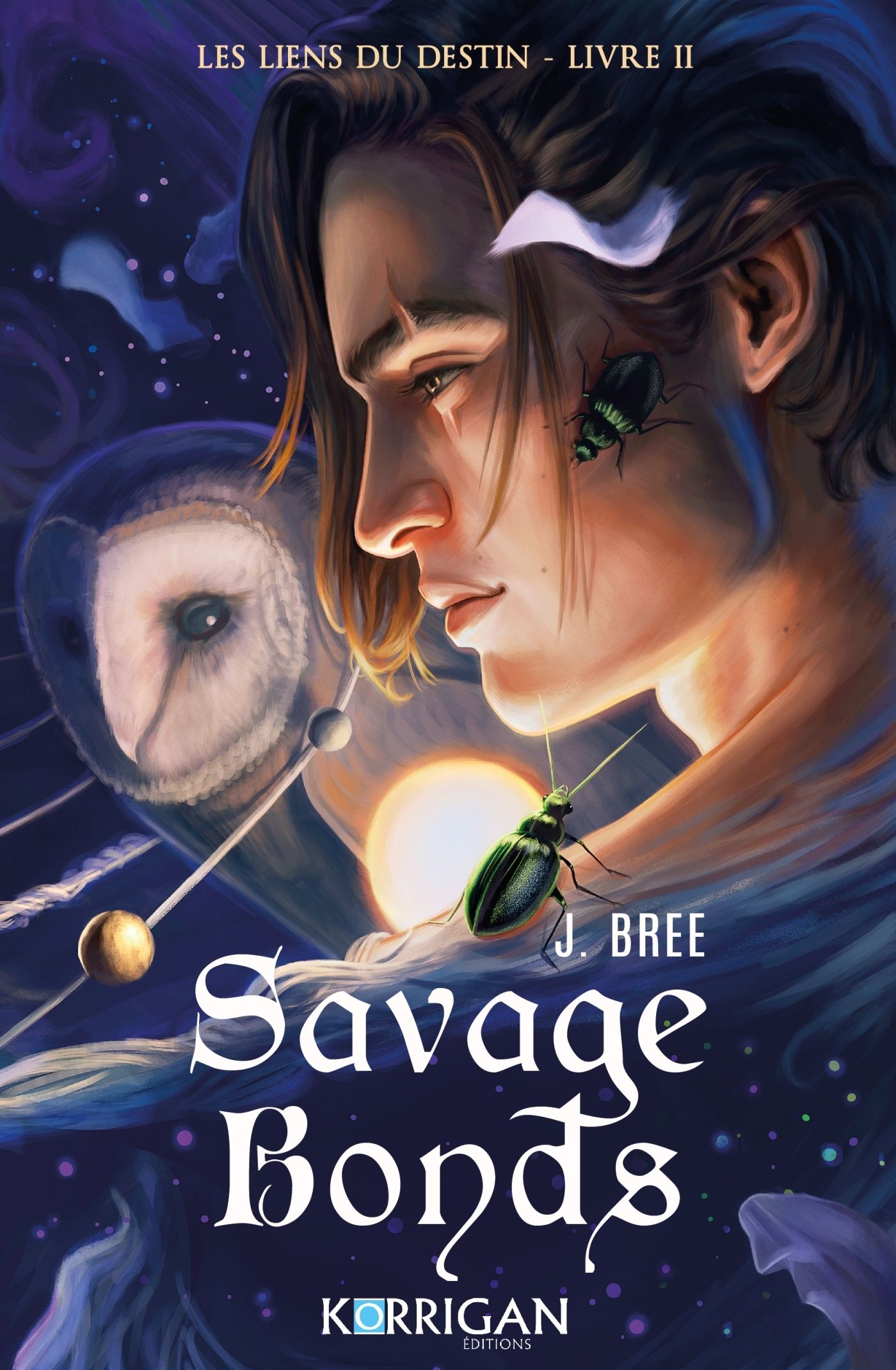 SAVAGE BONDS - T02 - LES LIENS DU DESTIN - SAVAGE BONDS T2