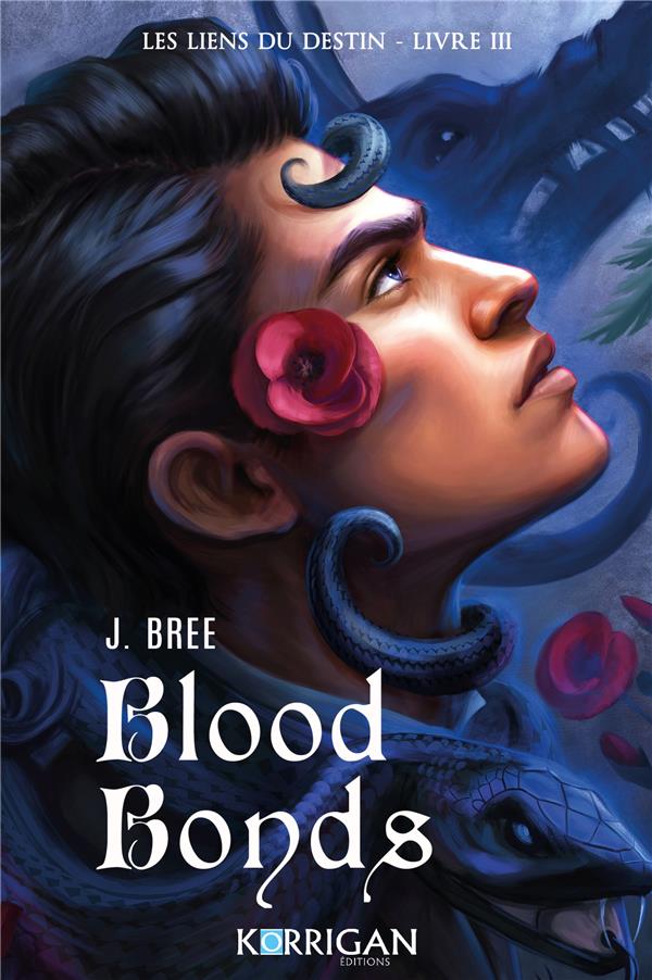 LES LIENS DU DESTIN T3 - BLOOD BONDS