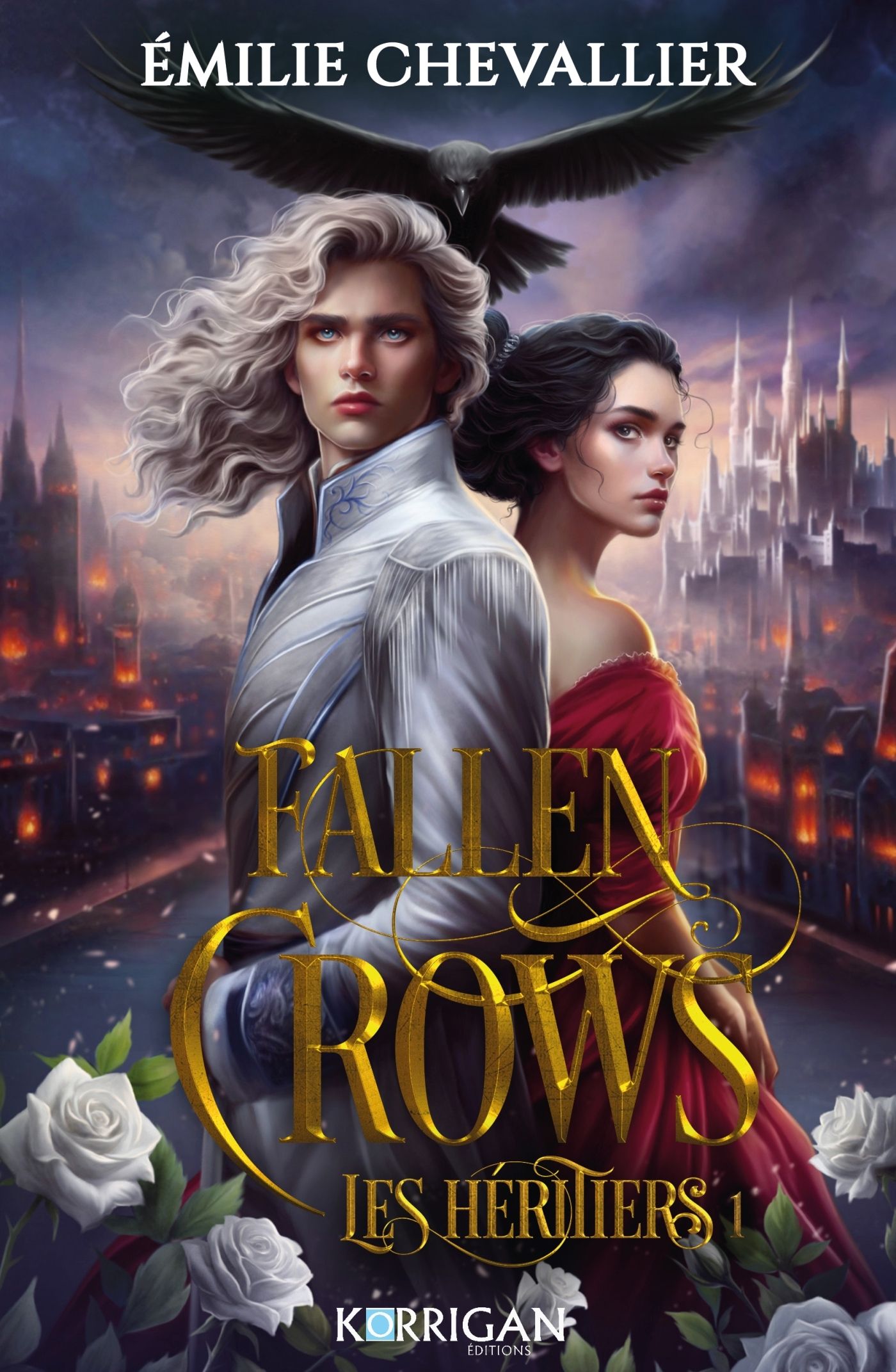 FALLEN CROWS T1 - LES HERITIERS