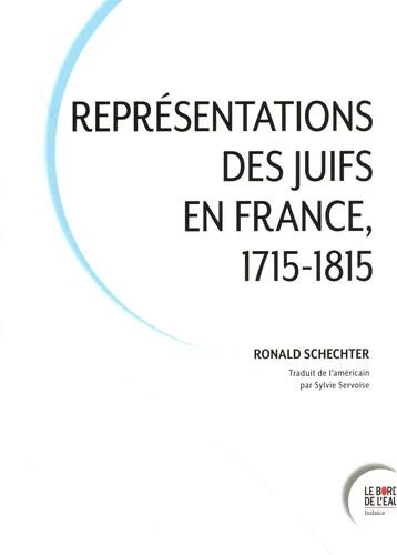 REPRESENTATIONS DES JUIFS EN FRANCE, 1715-1815