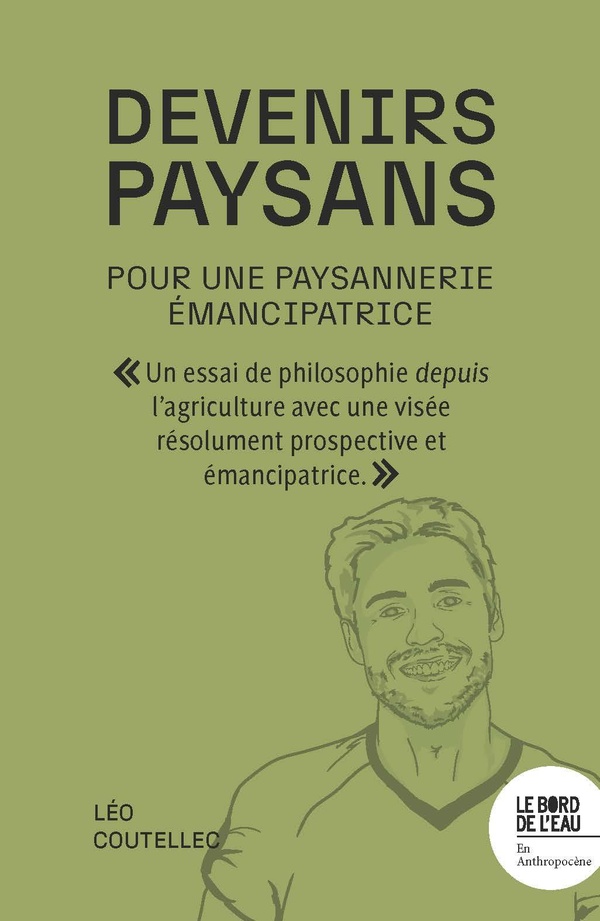 DEVENIRS PAYSANS - POUR UNE PAYSANNERIE EMANCIPATRICE
