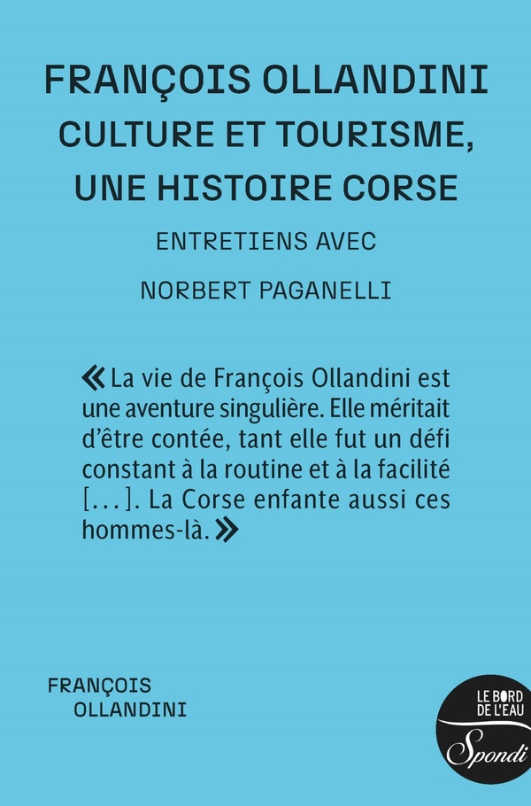 ENTRETIENS AVEC FRANCOIS OLLANDINI