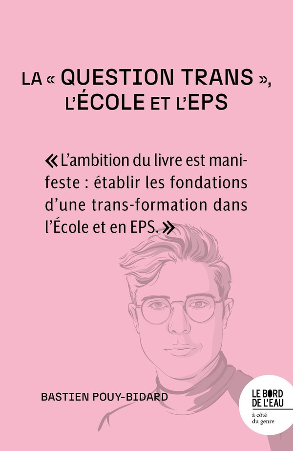 LA QUESTION TRANS , L'ECOLE ET L'EPS