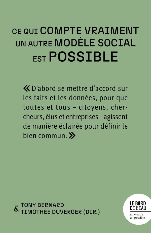 CE QUI COMPTE VRAIMENT : UN AUTRE MODELE SOCIAL EST POSSIBLE