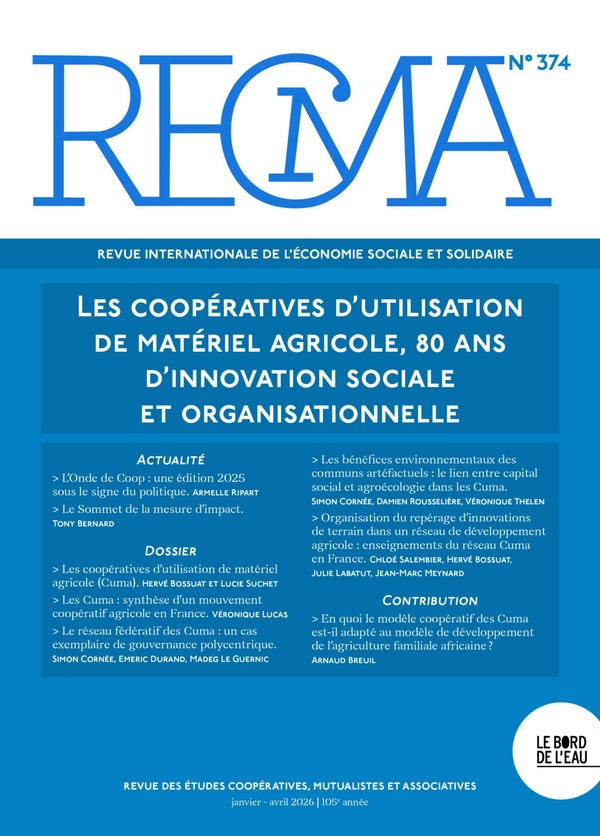 LES COOPERATIVES D'UTILISATION DE MATERIEL AGRICOLE, 80 ANS D'INNOVATION SOCIALE ET ORGANISATIONNELL