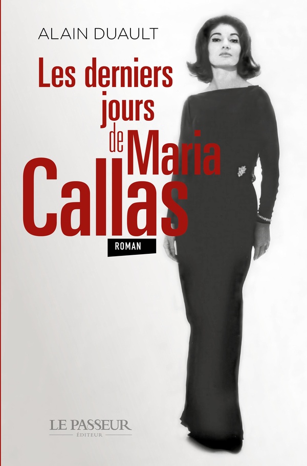 LES DERNIERS JOURS DE MARIA CALLAS