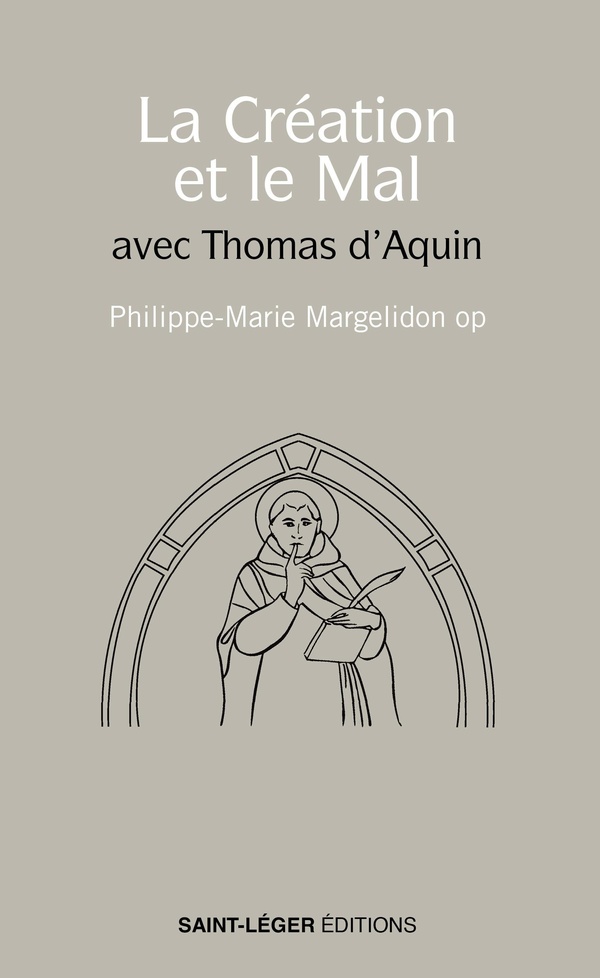 LA CREATION ET LE MAL - AVEC THOMAS D'AQUIN