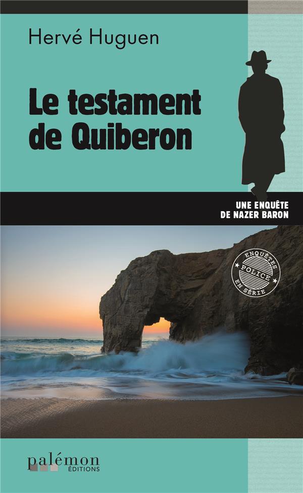 LE TESTAMENT DE QUIBERON