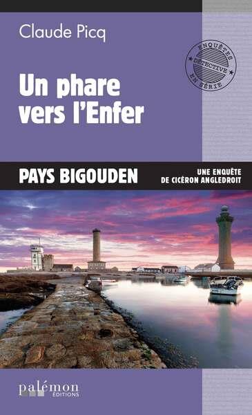 UN PHARE VERS L ENFER - PAYS BIGOUDEN