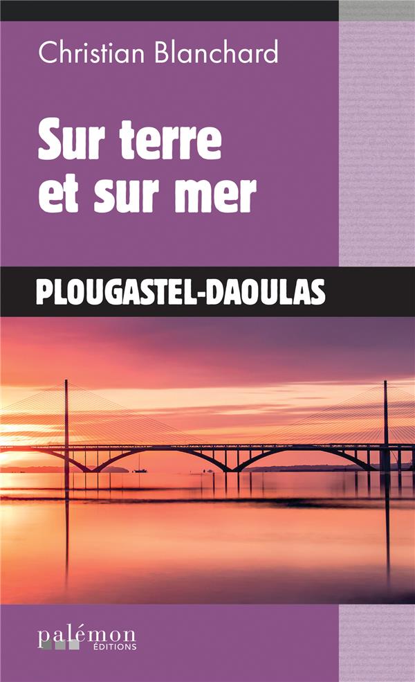 SUR TERRE ET SUR MER