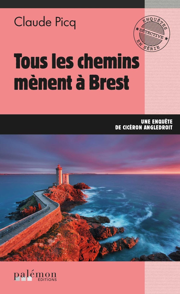 TOUS LES CHEMINS MENENT A BREST