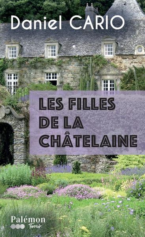 LES FILLES DE LA CHATELAINE