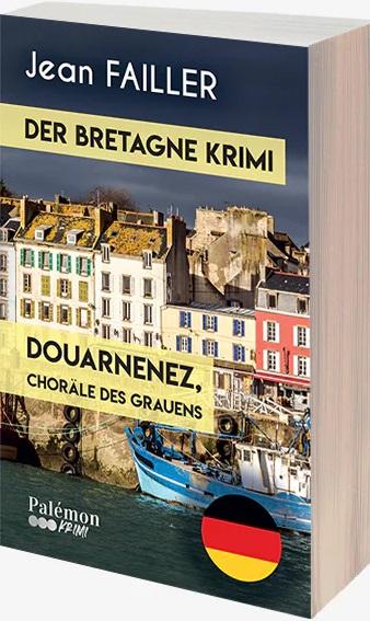 DOUARNENEZ, CHORALE DES GRAUENS - DER BRETAGNE KRIMI