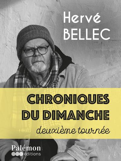 CHRONIQUES DU DIMANCHE - DEUXIEME TOURNEE