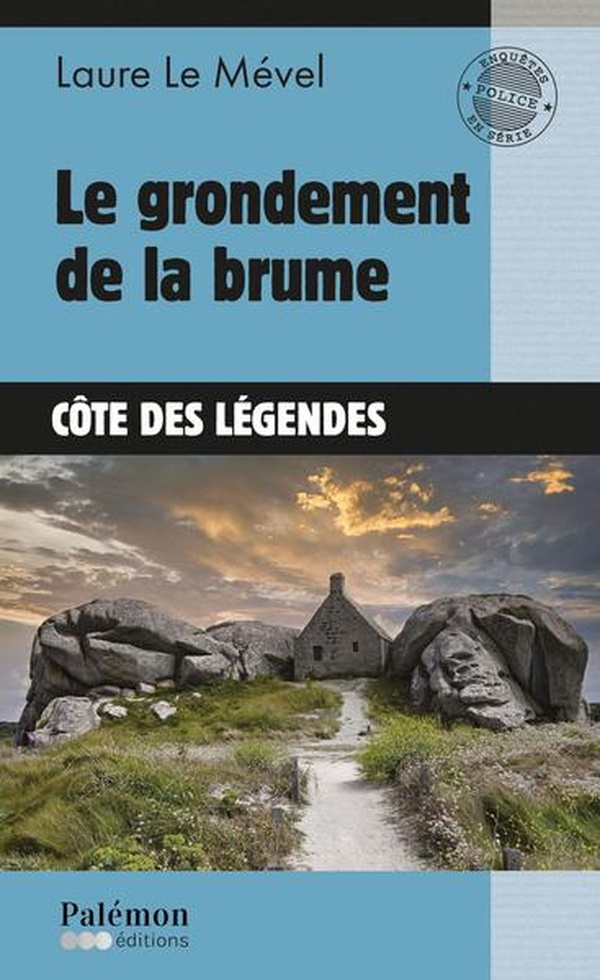 LE GRONDEMENT DE LA BRUME
