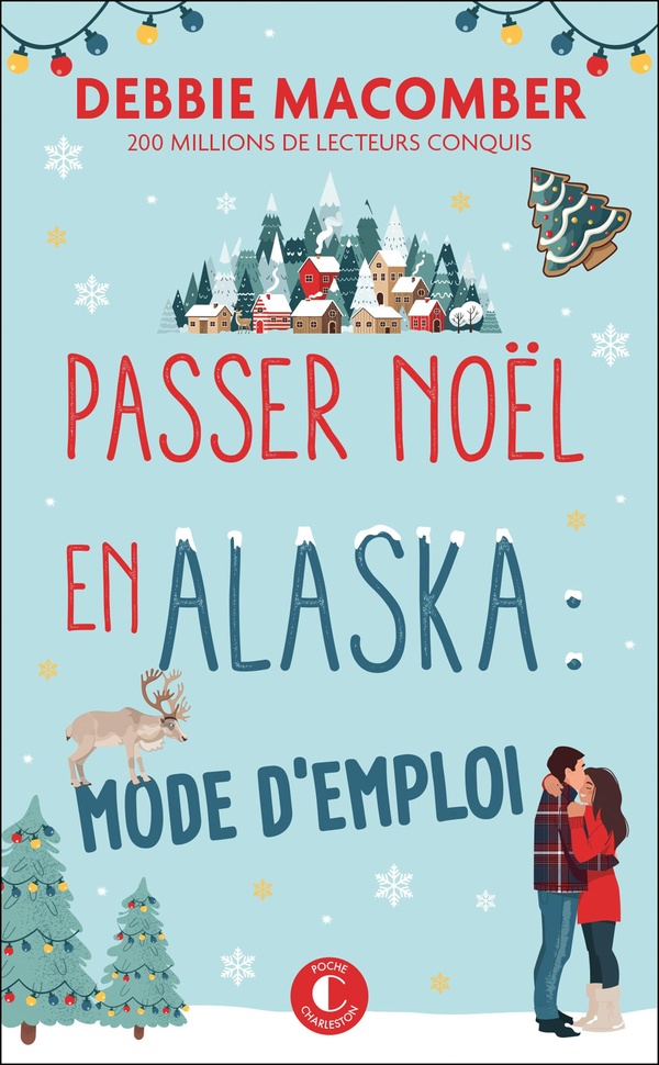 PASSER NOEL EN ALASKA : MODE D'EMPLOI