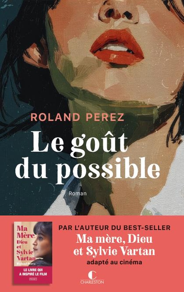 LE GOUT DU POSSIBLE