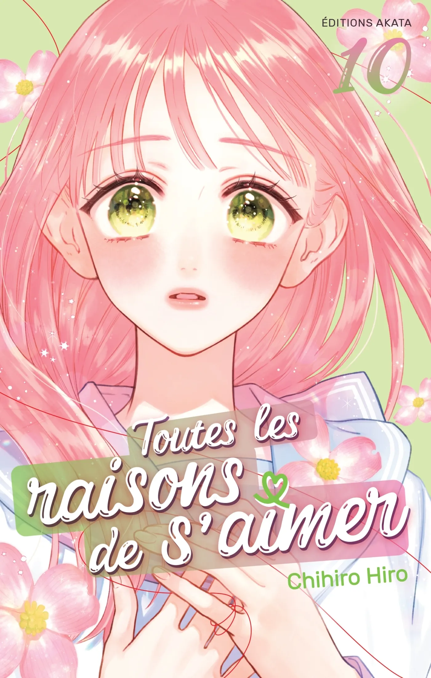 TOUTES LES RAISONS DE S'AIMER - TOME 10