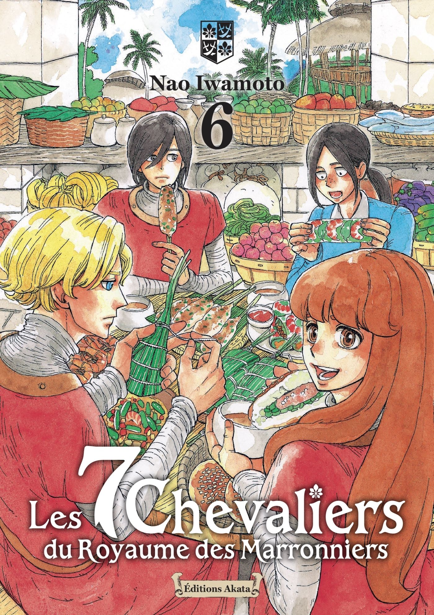 LES 7 CHEVALIERS DU ROYAUME DES MARRONNIERS - TOME 06