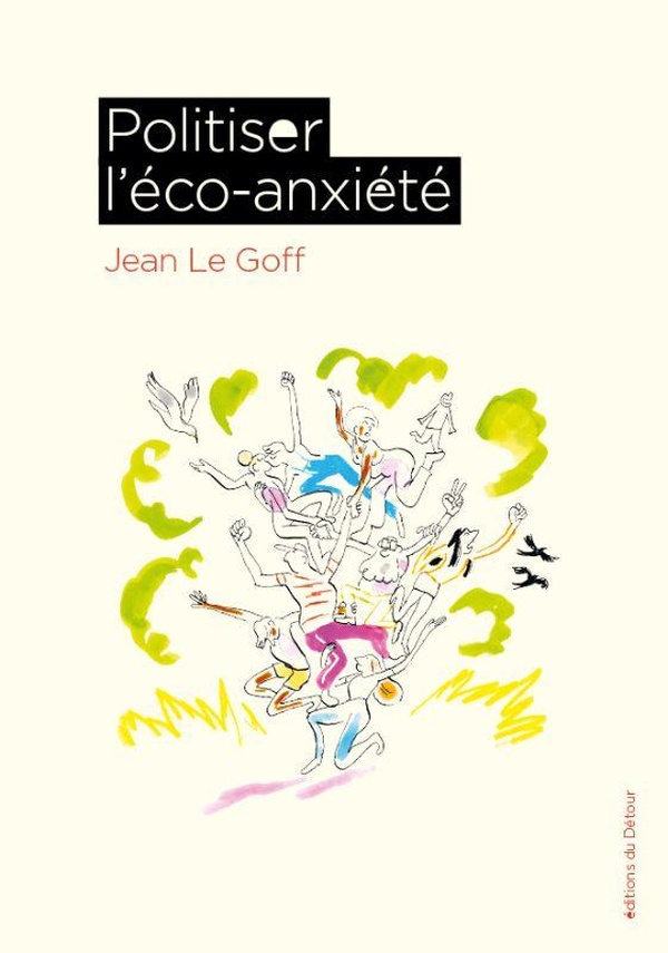 POLITISER L'ECO-ANXIETE