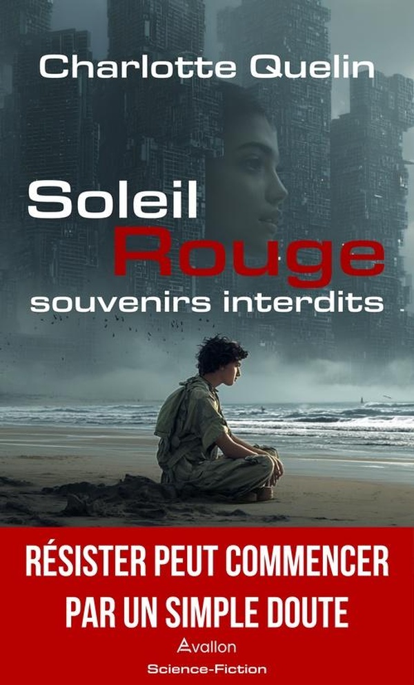 SOLEIL ROUGE - SOUVENIRS INTERDITS