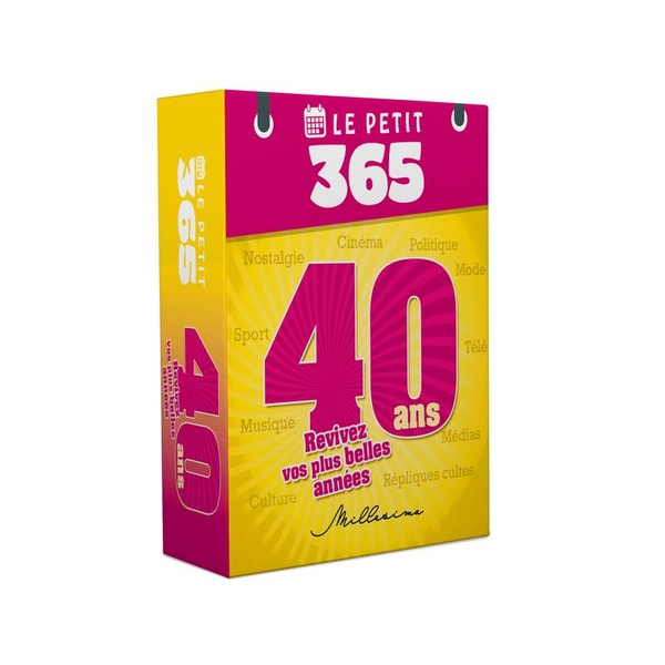LE PETIT 365 40 ANS, REVIVEZ VOS PLUS BELLES ANNEES