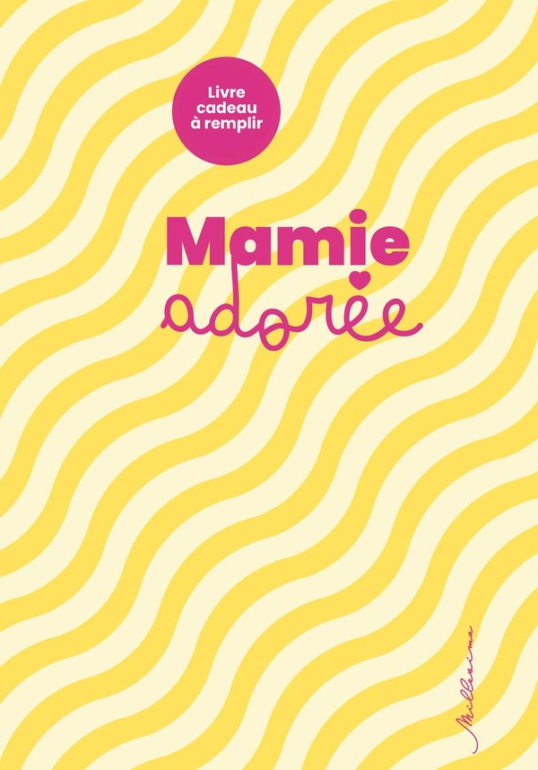 LIVRE A REMPLIR POUR MA MAMIE ADOREE