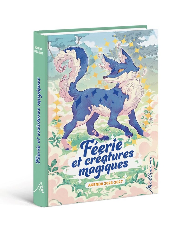 AGENDA SCOLAIRE 2026-2027 FEERIE ET CREATURES MAGIQUES