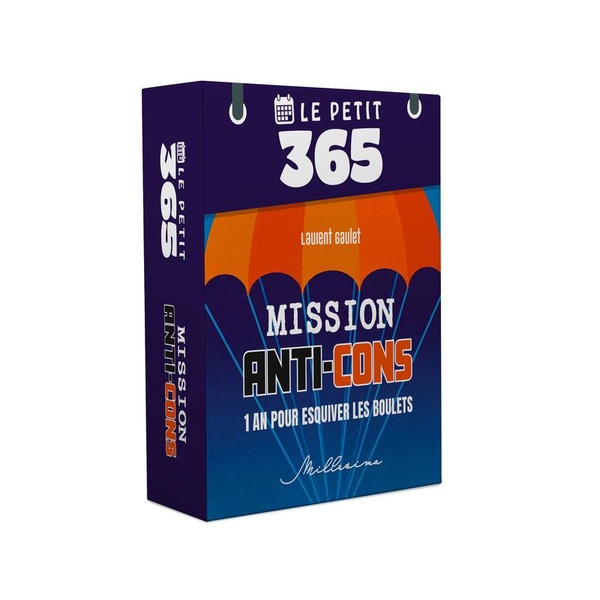 LE PETIT 365 MISSION ANTI-CONS