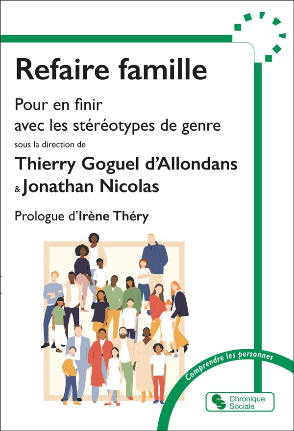 REFAIRE FAMILLE - LA FAMILLE A L'EPREUVE DU GENRE