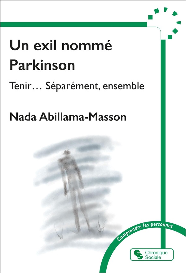 UN EXIL NOMME PARKINSON - TENIR... SEPAREMENT, ENSEMBLE