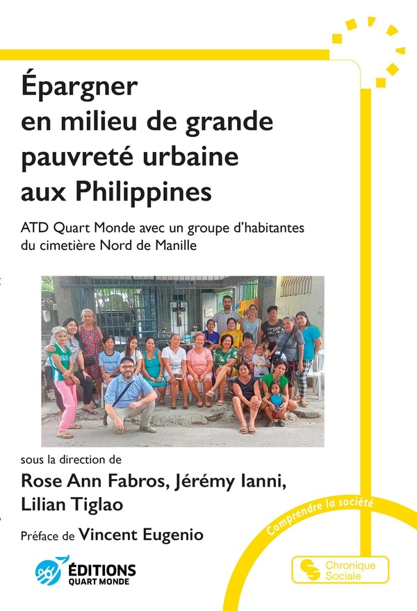 EPARGNER EN MILIEU DE GRANDE PAUVRETE URBAINE AUX PHILIPPINES - ATD QUART MONDE AVEC UN GROUPE D'HAB