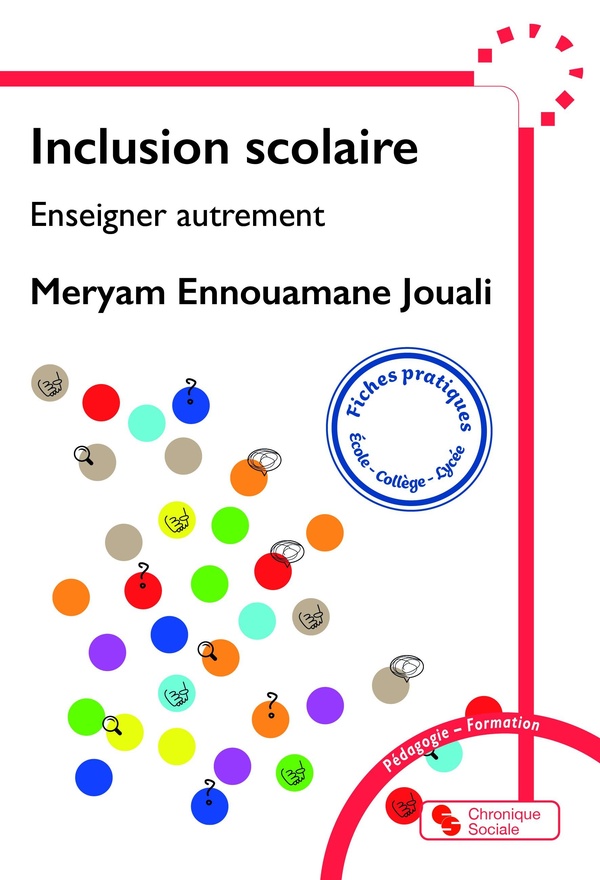 INCLUSION SCOLAIRE - ENSEIGNER AUTREMENT