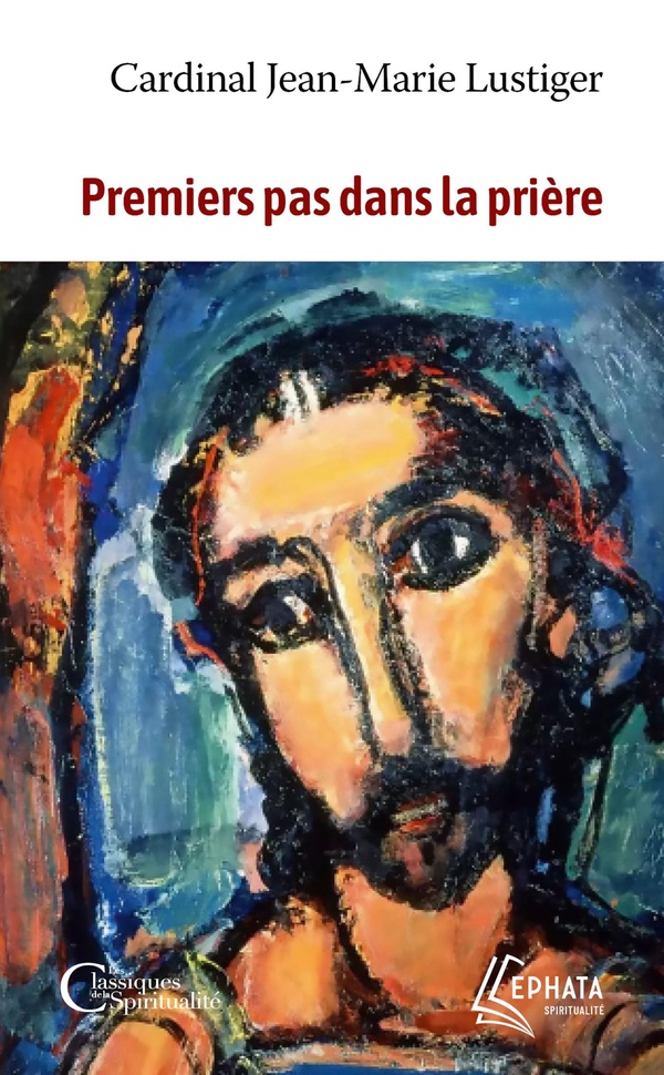 PREMIERS PAS DANS LA PRIERE