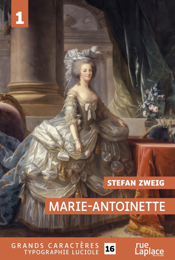 MARIE-ANTOINETTE - TOME 1 - GRANDS CARACTERES, EDITION ACCESSIBLE POUR LES MALVOYANTS