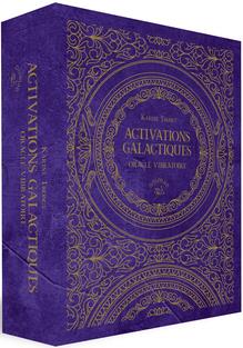 ACTIVATIONS GALACTIQUES - ORACLE VIBRATOIRE