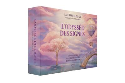L'ODYSSEE DES SIGNES - DECRYPTE LES MESSAGES CACHES QUE LA VIE T'ENVOIE