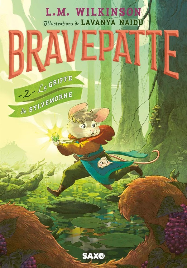 BRAVEPATTE (BROCHE) - TOME 02 LA GRIFFE DE SYLVEMORNE - VOL02